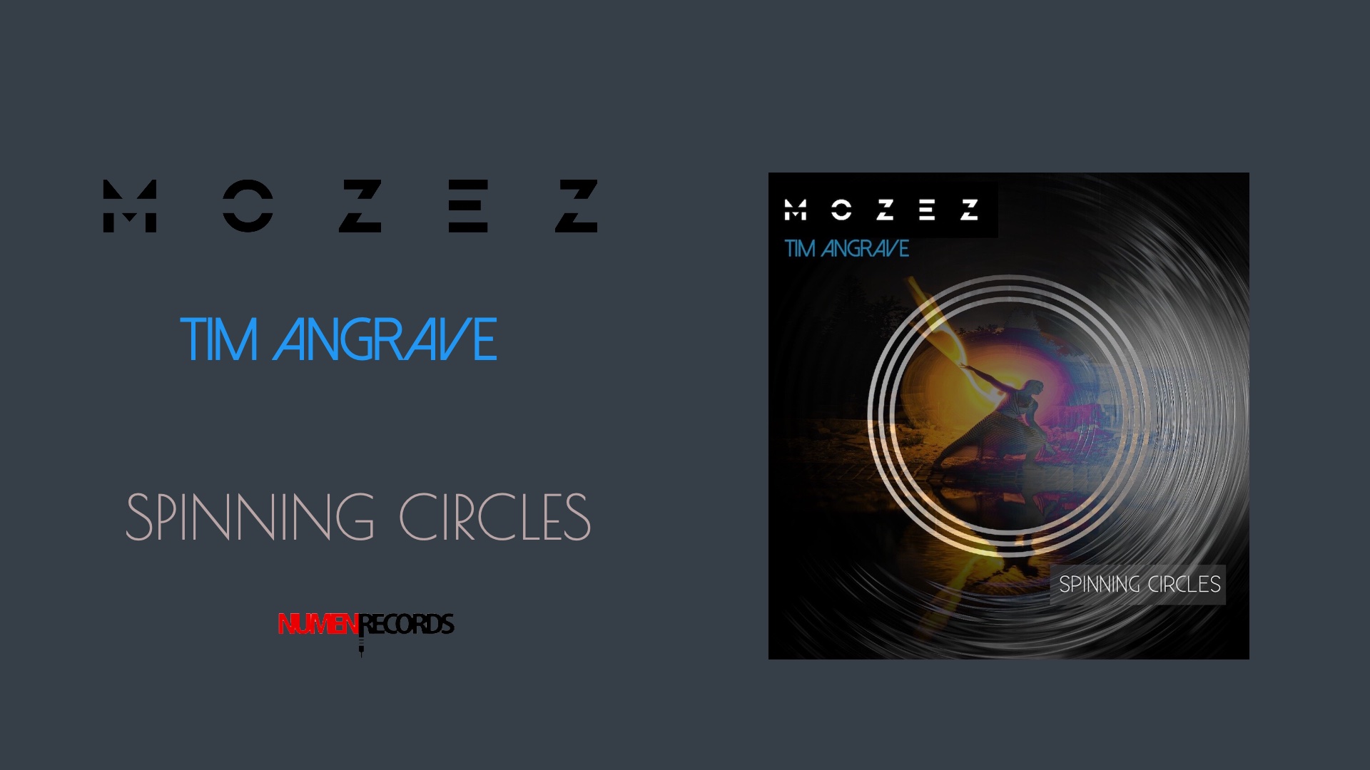 MOZEZ and TIM ANGRAVE- SPINNING CIRCLES