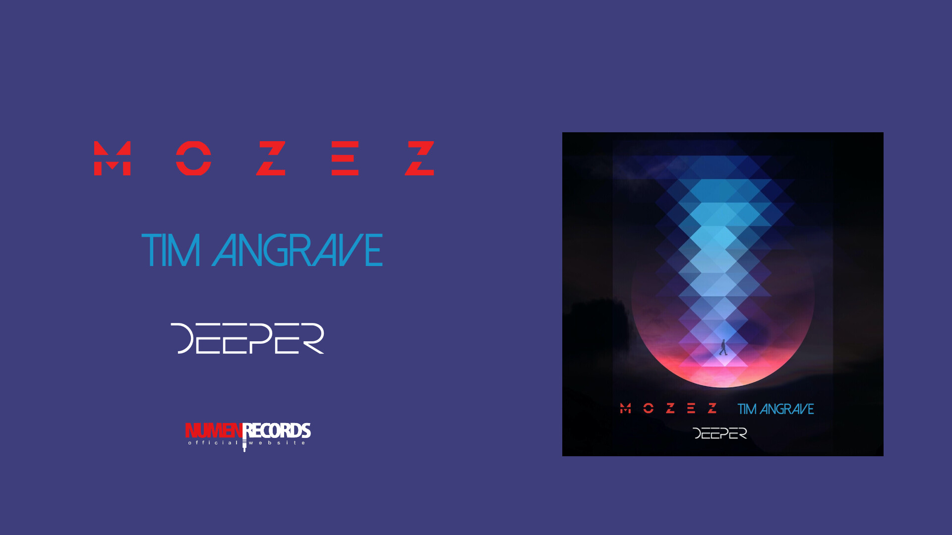 DEEPER - MOZEZ , TIM ANGRAVE