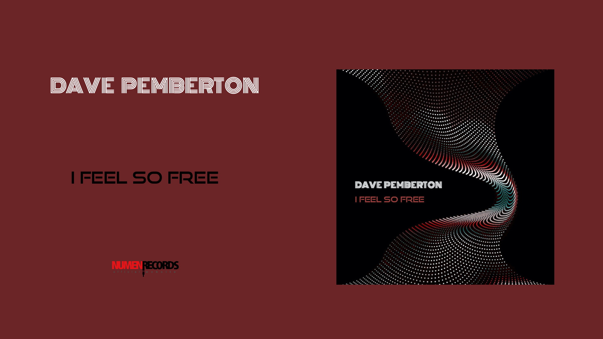 I Feel So Free - DAVE PEMBERTON