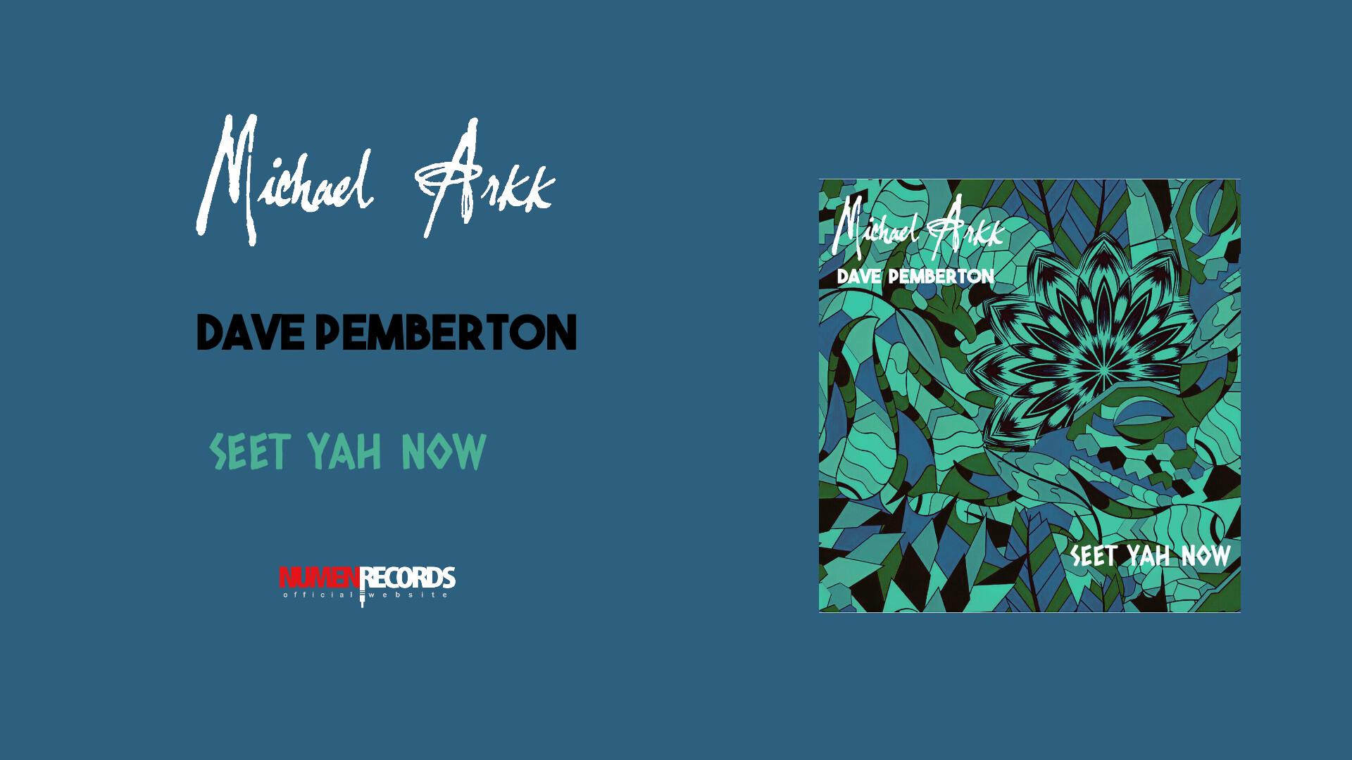 Seet Yah Now - MICHAEL ARKK- DAVE PEMBERTON