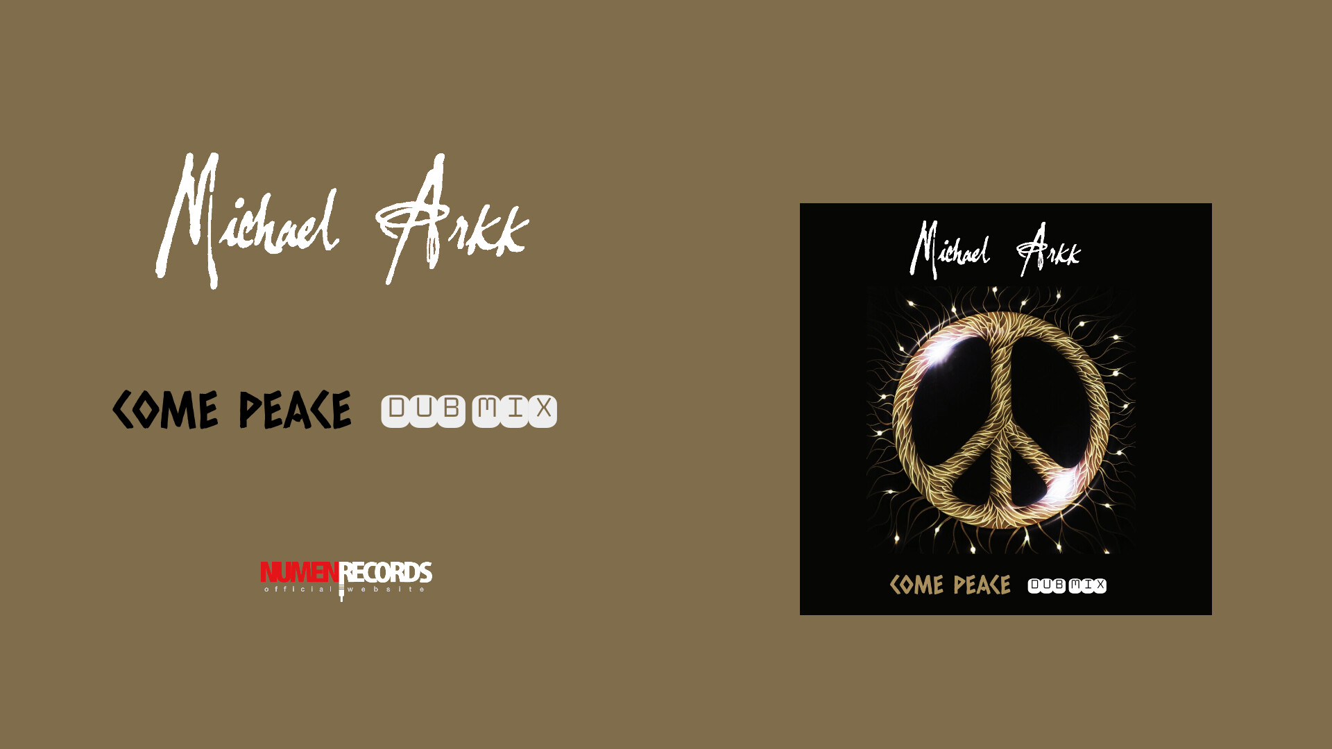 MICHAEL ARKK - COME PEACE DUB MIX