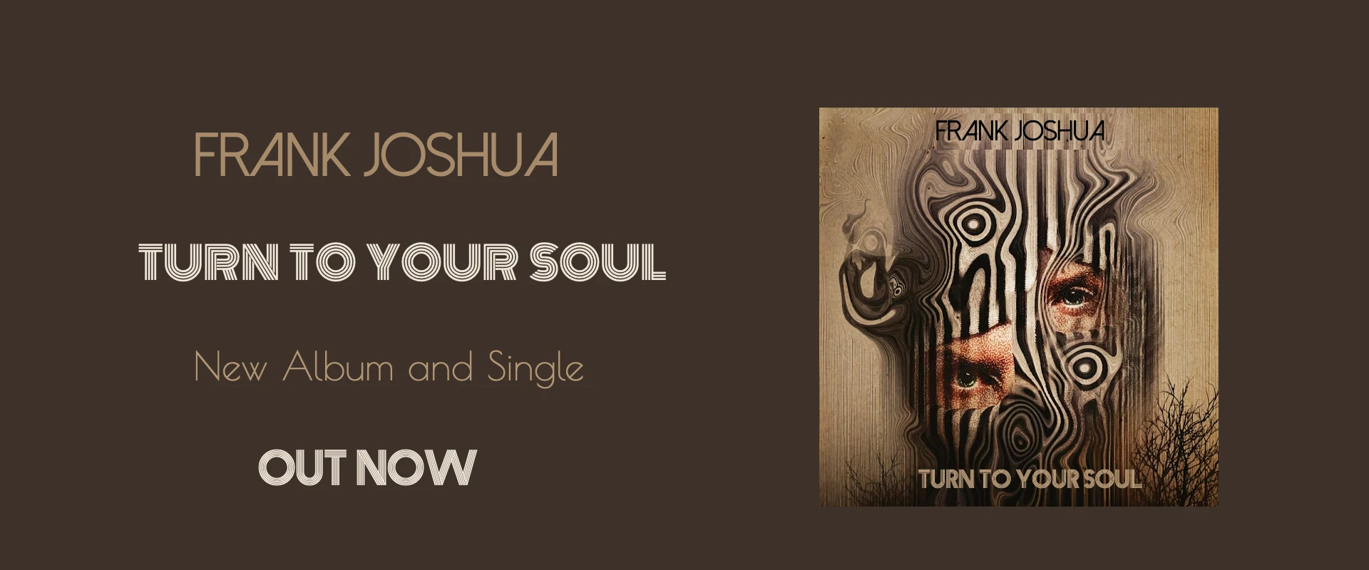 FRANK-JOSHUA-TURN-TO-YOUR-SOUL-SLIDE-BANNER-PixTeller