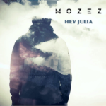 Hey Julia by Mozez